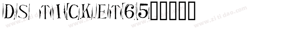 DS Ticket65字体转换